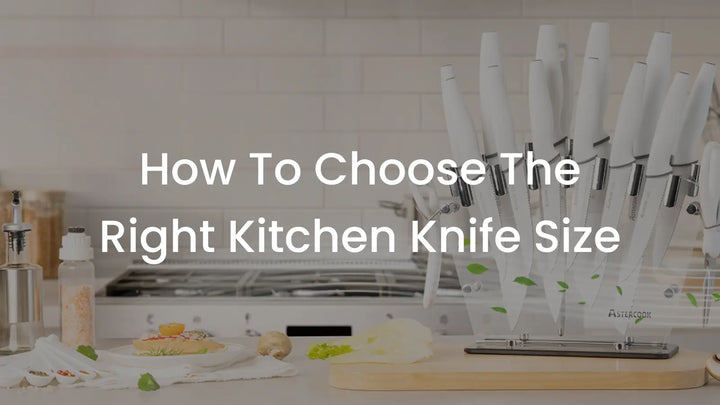 How to Choose the Right Kitchen Knife Size