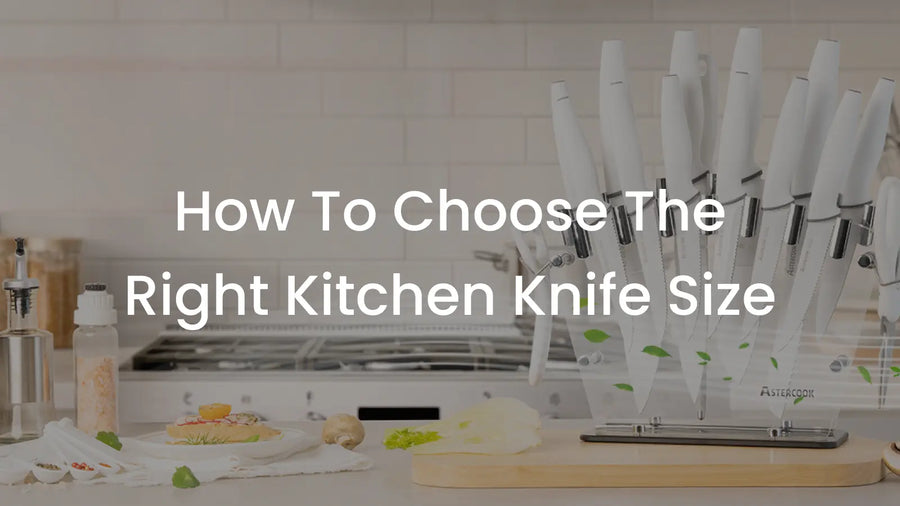 How to Choose the Right Kitchen Knife Size