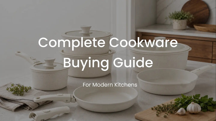 The Complete Cookware Buying Guide for Modern Kitchens