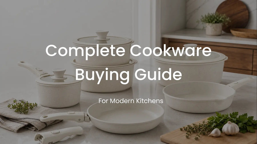 The Complete Cookware Buying Guide for Modern Kitchens