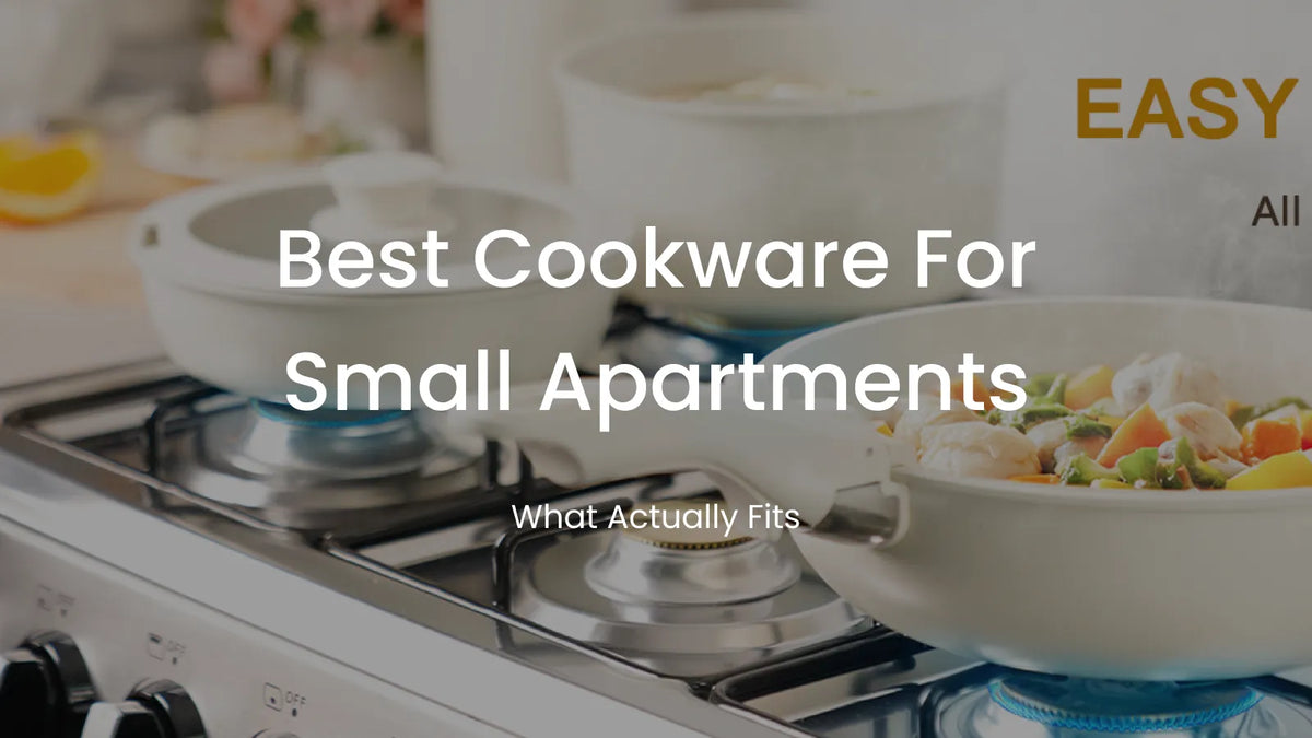 Best Cookware for Small Apartments: What Actually Fits