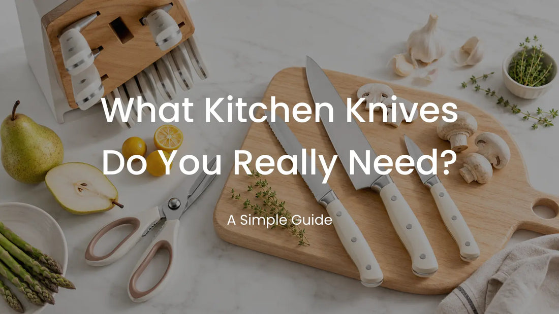 What Kitchen Knives Do You Really Need?